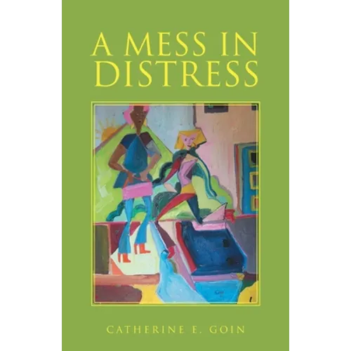 A Mess in Distress