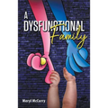 A Dysfunctional Family