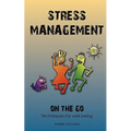 Stress Management on the Go: Techniques for Well Being