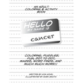 Hello My Name Is Cancer: An Adult Coloring & Activity Book