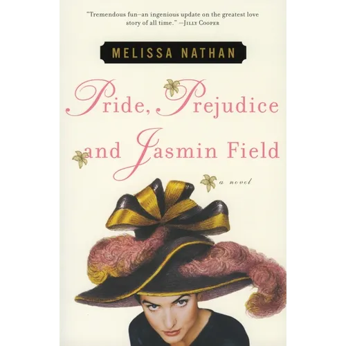 Pride, Prejudice and Jasmin Field