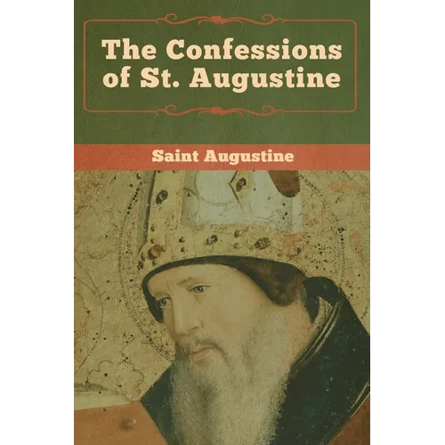 The Confessions of St. Augustine