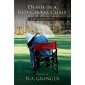 Death in a Red Canvas Chair: A Rhe Brewster Mystery