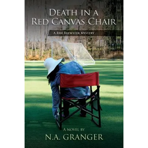 Death in a Red Canvas Chair: A Rhe Brewster Mystery