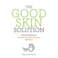 The Good Skin Solution