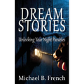 Dream Stories: Unlocking Your Night Parables