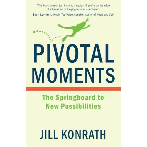 Pivotal Moments