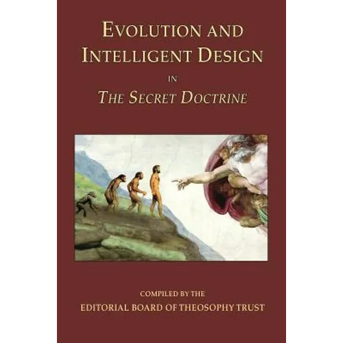 Evolution and Intelligent Design in The Secret Doctrine