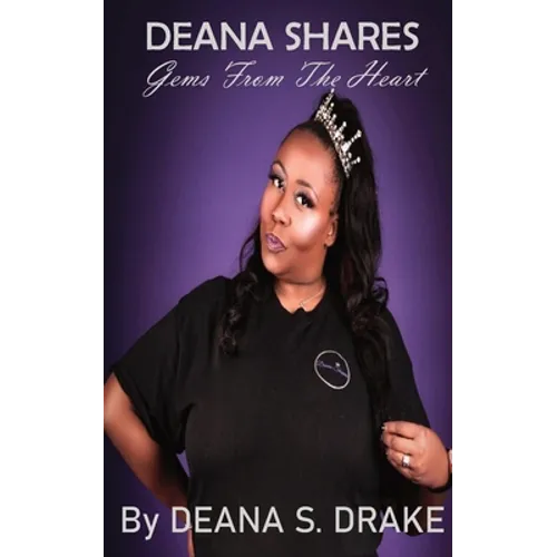 Deana Shares: Gems From the Heart
