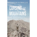 Cursing at Mountains