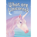 What Are Unicorns?