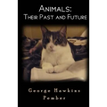 Animals: Their Past and Future
