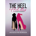 The Heel of Achilles