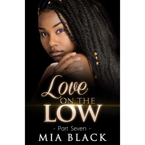 Love On The Low 7