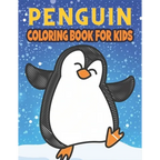 Penguin Coloring Book For Kids: Best Penguin Coloring Book Kids - Paperback
