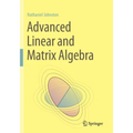 Advanced Linear and Matrix Algebra