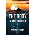 The Body in the Barrel