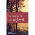 The Sayings of Ibn al-Jawzi