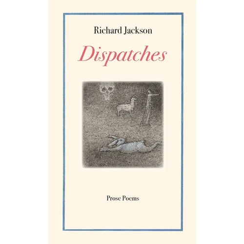 Dispatches
