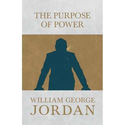 The Power of Purpose