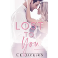 Lost to You