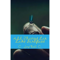 All Things Lit Like Fireflies: An Illumination of Words