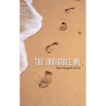 The Invisible Me