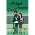 Risking the Pucking Defense: A Reverse Age Gap Hockey Romance
