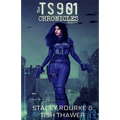The TS901 Chronicles - Books 1-3