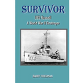 Survivor: USS Russell a World War Two Destroyer