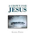 A Crown for Jesus