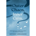 Outer Chaos Inner Calm