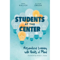 Students at the Center: Personalized Learning with Habits of Mind