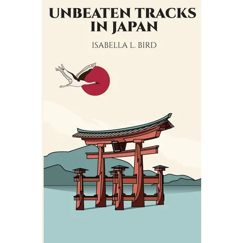Unbeaten Tracks in Japan