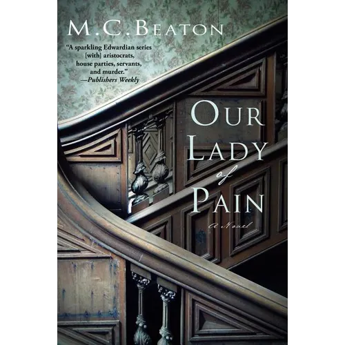 Our Lady of Pain: An Edwardian Murder Mystery