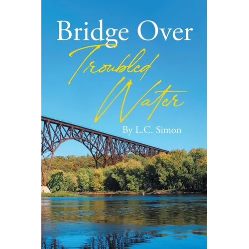 Bridge Over Troubled Water