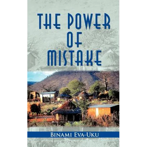 The Power of Mistake