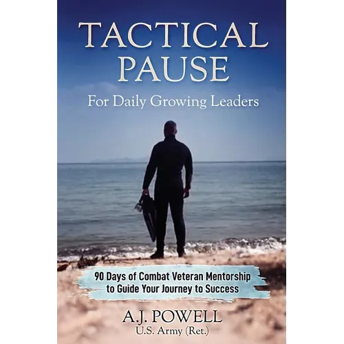 Tactical Pause: For Daily Growing Leaders