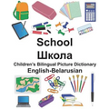 English-Belarusian School Children's Bilingual Picture Dictionary