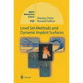 Level Set Methods and Dynamic Implicit Surfaces
