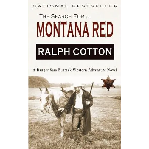 Montana Red: A Ranger Sam Burrack Western Adventure