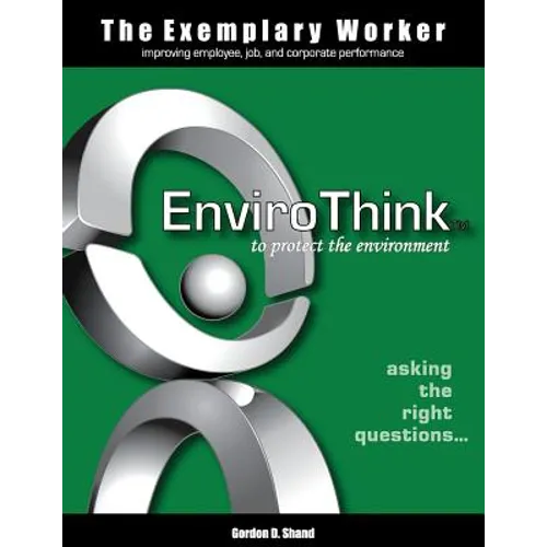 The Exemplary Worker: EnviroThink - Paperback