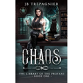 Chaos: A Paranormal Reverse Harem Romance