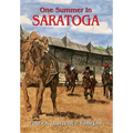One Summer In Saratoga