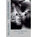 Love stories: Full Of Romance And Sex
