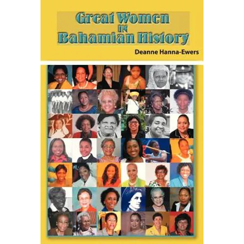 Great Women in Bahamian History: Bahamian Women Pioneers