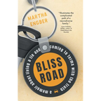 Bliss Road: A memoir about living a lie and coming to terms with the truth - Paperback