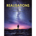 Realisations: How to Manifest Your Biggest Goals and Enjoy a Balanced Life