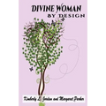 Divine Woman by Design