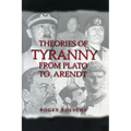 Theories of Tyranny: From Plato to Arendt